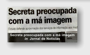 Secreta preocupada com a m� imagem  in  Jornal de Not�cias