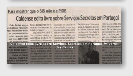 Caldense edita livro sobre Servi�os Secretos em Portugal  in  Jornal das Caldas
